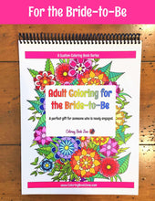 Adult Coloring for the Bride-to-Be - Live Your Life in Color Series - Coloring Book Zone